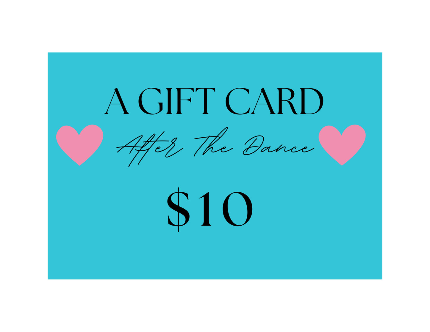 After The Dance Gift Card