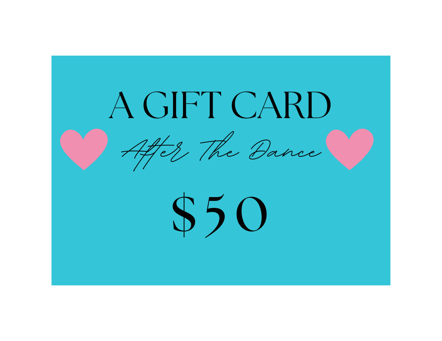 After The Dance Gift Card