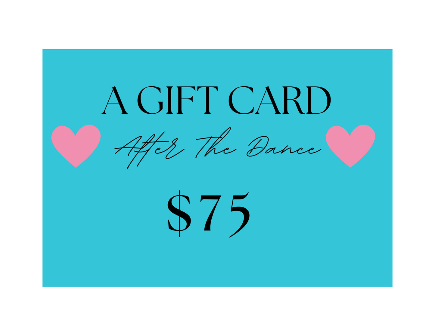 After The Dance Gift Card