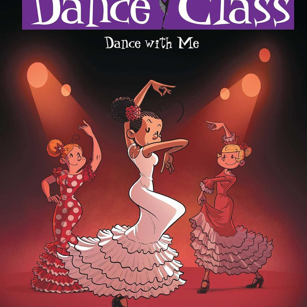 Dance Class #11: Dance With Me